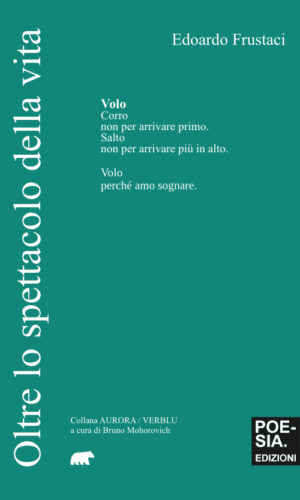 oltre lo spettacolo della vita
